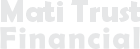 Mati Trust Financial